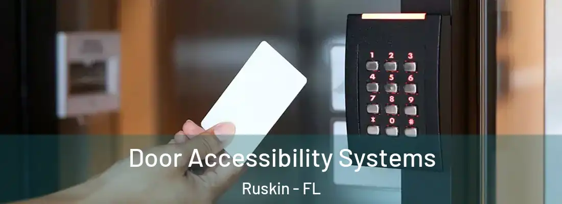 Door Accessibility Systems Ruskin - FL