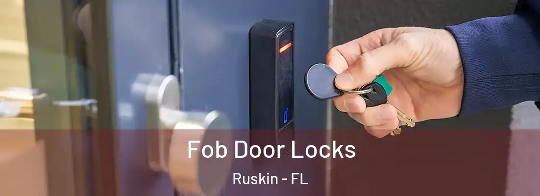 Fob Door Locks Ruskin - FL