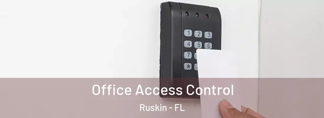 Office Access Control Ruskin - FL