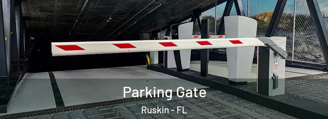 Parking Gate Ruskin - FL