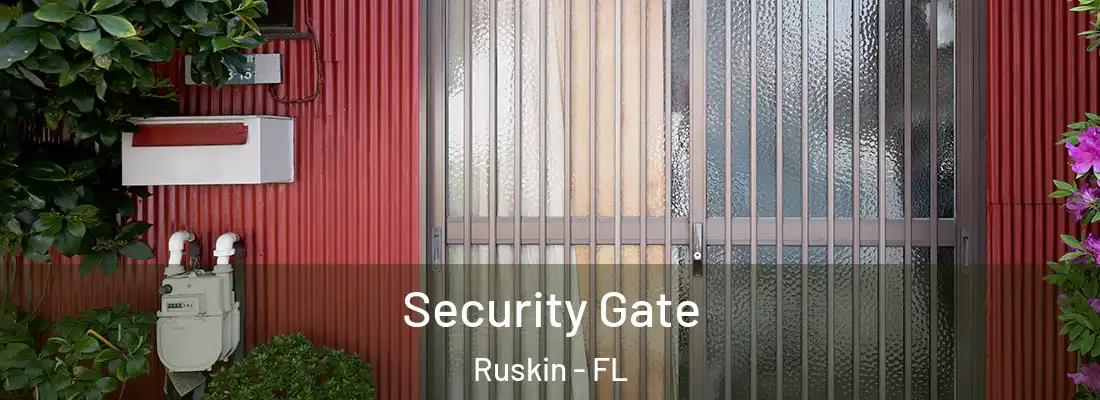  Security Gate Ruskin - FL