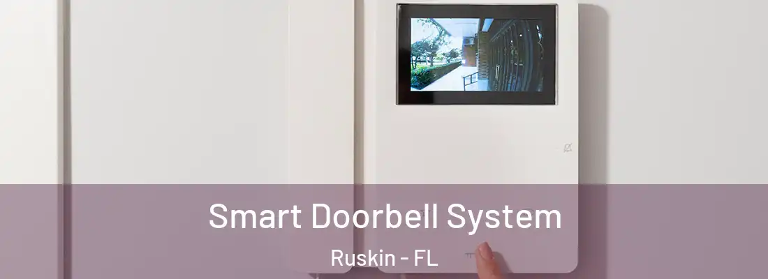  Smart Doorbell System Ruskin - FL